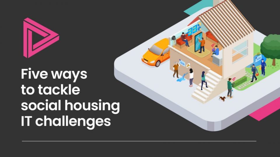 Five ways to tackle social housing IT challenges