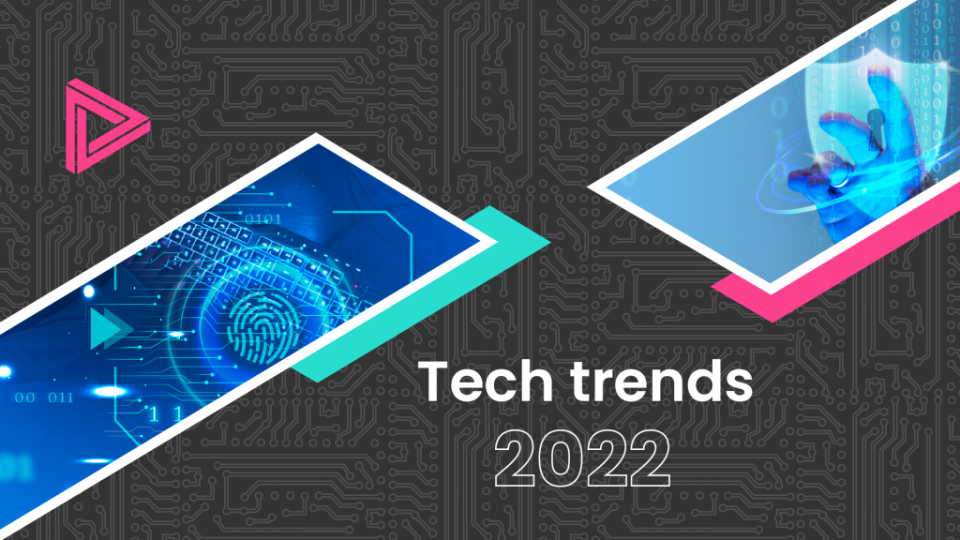 Key Technology Trends for Businesses in 2022