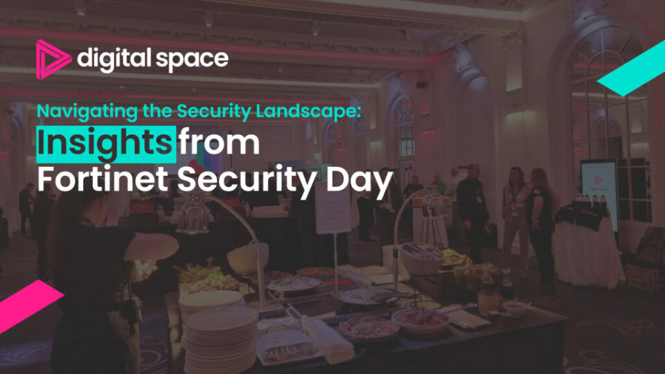 Navigating the Security Landscape: Insights from Fortinet Security Day