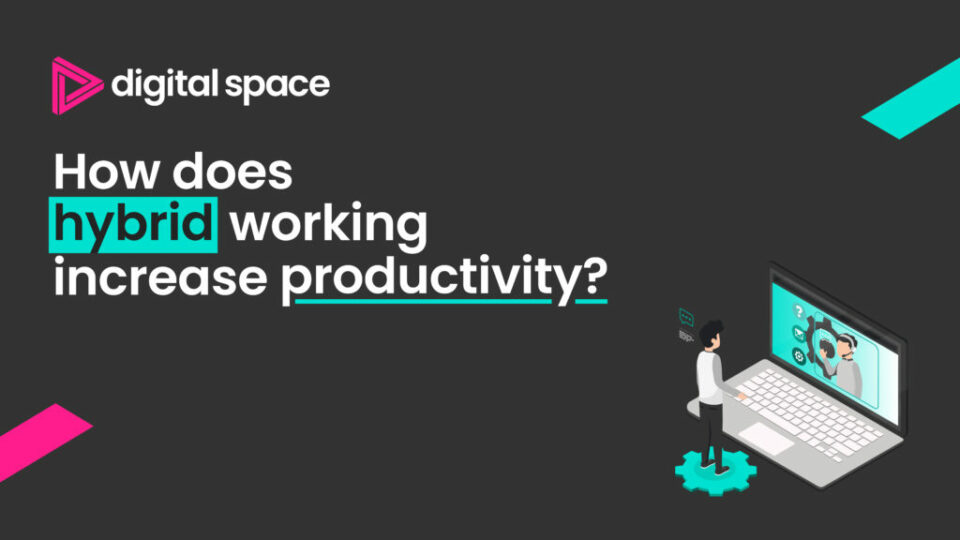 How does Hybrid Working Increase Productivity?